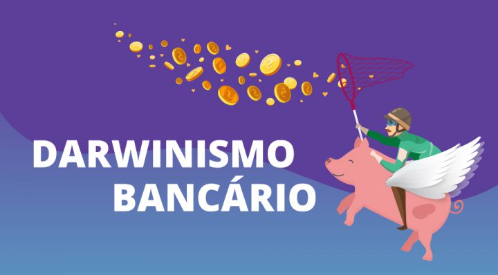 Darwinismo Bancário - Infográfico